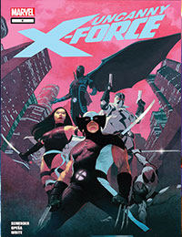Uncanny X-Force: The Apocalypse Solution Uncanny X-Force: The Apocalypse Solution