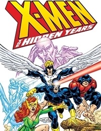 X-Men: The Hidden Years X-Men: The Hidden Years