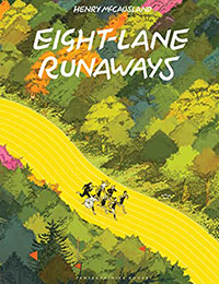 Eight-Lane Runaways Eight-Lane Runaways