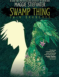 Swamp Thing: Twin Branches Swamp Thing: Twin Branches
