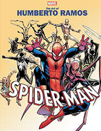 Marvel Monograph: The Art of Humberto Ramos: Spider-Man Marvel Monograph: The Art of Humberto Ramos: Spider-Man
