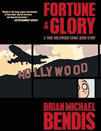 Fortune & Glory: A True Hollywood Comic Book Story Fortune & Glory: A True Hollywood Comic Book Story