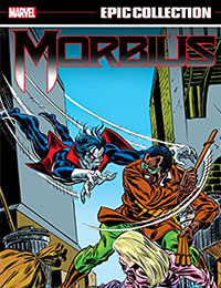 Morbius Epic Collection Morbius Epic Collection