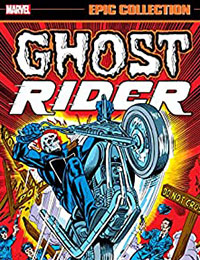 Ghost Rider Epic Collection: Hell On Wheels