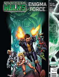 Incredible Hulks: Enigma Force Incredible Hulks: Enigma Force