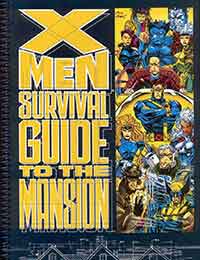 X-Men Survival Guide to the Mansion X-Men Survival Guide to the Mansion