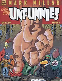 Mark Millar's The Unfunnies Mark Millar's The Unfunnies