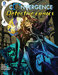 Convergence Detective Comics Convergence Detective Comics
