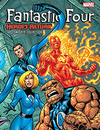 Fantastic Four: Heroes Return: The Complete Collection Fantastic Four: Heroes Return: The Complete Collection