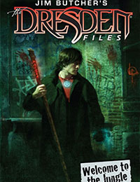 Jim Butcher's The Dresden Files: Welcome to the Jungle Jim Butcher's The Dresden Files: Welcome to the Jungle