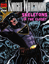 Knight Watchman: Skeletons In The Closet