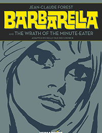 Barbarella and The Wrath of the Minute-Eater Barbarella and The Wrath of the Minute-Eater