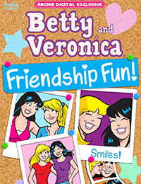 Betty and Veronica: Friendship Fun Betty and Veronica: Friendship Fun