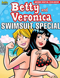 Betty and Veronica: Swimsuit Special Betty and Veronica: Swimsuit Special