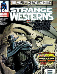 Marvel Western: Strange Westerns Starring the Black Rider Marvel Western: Strange Westerns Starring the Black Rider