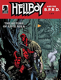 Hellboy and the B.P.R.D.: The Return of Effie Kolb Hellboy and the B.P.R.D.: The Return of Effie Kolb