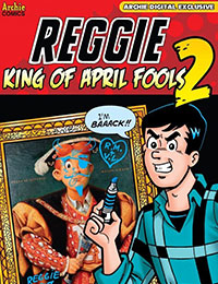 Reggie: King of April Fools 2 Reggie: King of April Fools 2
