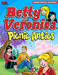 Betty and Veronica: Picnic Antics Betty and Veronica: Picnic Antics