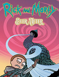Rick and Morty: Ever After Rick and Morty: Ever After