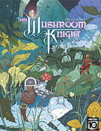 The Mushroom Knight The Mushroom Knight