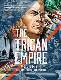 The Rise and Fall of the Trigan Empire The Rise and Fall of the Trigan Empire