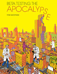 Beta Testing the Apocalypse