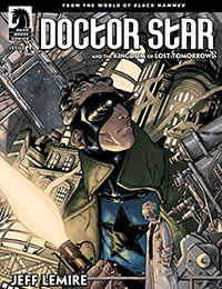 Doctor Star & The Kingdom Of Lost Tomorrows Doctor Star & The Kingdom Of Lost Tomorrows
