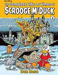 The Complete Life and Times of Scrooge McDuck The Complete Life and Times of Scrooge McDuck