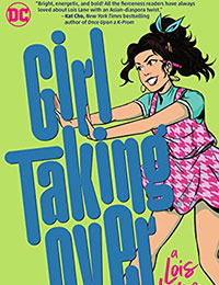 Girl Taking over: A Lois Lane Story Girl Taking over: A Lois Lane Story