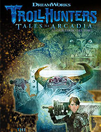 Trollhunters: Tales of Arcadia-The Secret History of Trollkind Trollhunters: Tales of Arcadia-The Secret History of Trollkind