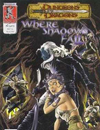 Dungeons & Dragons: Where Shadows Fall Dungeons & Dragons: Where Shadows Fall