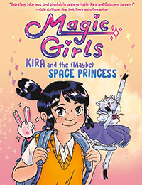 Kira and the (Maybe) Space Princess (Magic Girls) Kira and the (Maybe) Space Princess (Magic Girls)
