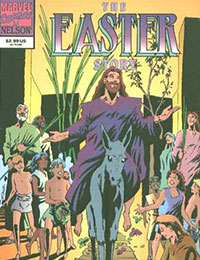 The Life of Christ: The Easter Story The Life of Christ: The Easter Story