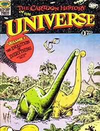 The Cartoon History of the Universe The Cartoon History of the Universe
