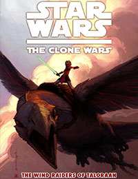 Star Wars: The Clone Wars - The Wind Raiders of Taloraan Star Wars: The Clone Wars - The Wind Raiders of Taloraan