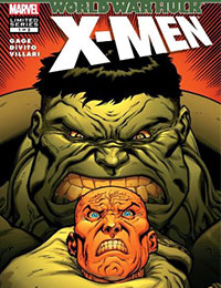 World War Hulk: X-Men World War Hulk: X-Men