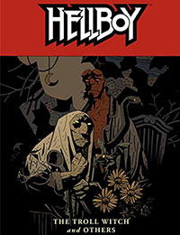 Hellboy: The Troll Witch and Others Hellboy: The Troll Witch and Others