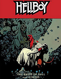 Hellboy: The Bride Of Hell and Others Hellboy: The Bride Of Hell and Others