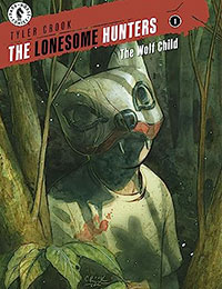 The Lonesome Hunters: The Wolf Child