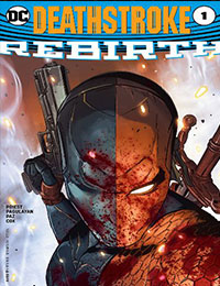 Deathstroke: Rebirth Deathstroke: Rebirth