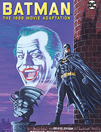 Batman: The 1989 Movie Adaptation Deluxe Edition Batman: The 1989 Movie Adaptation Deluxe Edition