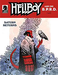 Hellboy and the B.P.R.D.: Saturn Returns Hellboy and the B.P.R.D.: Saturn Returns