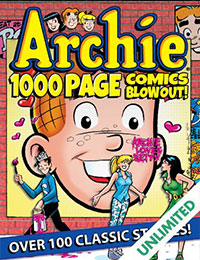 Archie 1000 Page Comics Blowout! Archie 1000 Page Comics Blowout!