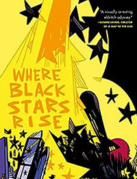 Where Black Stars Rise Where Black Stars Rise