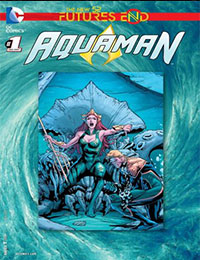 Aquaman: Futures End Aquaman: Futures End