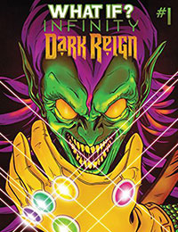 What If? Infinity Dark Reign What If? Infinity Dark Reign