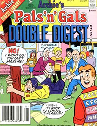 Archie's Pals 'n' Gals Double Digest Magazine Archie's Pals 'n' Gals Double Digest Magazine