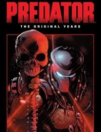 Predator: The Original Years Omnibus Predator: The Original Years Omnibus