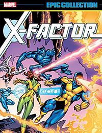 X-Factor Epic Collection X-Factor Epic Collection