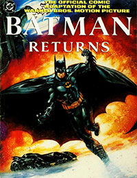 Batman Returns: The Official Comic Adaptation of the Warner Bros. Motion Picture Batman Returns: The Official Comic Adaptation of the Warner Bros. Motion Picture